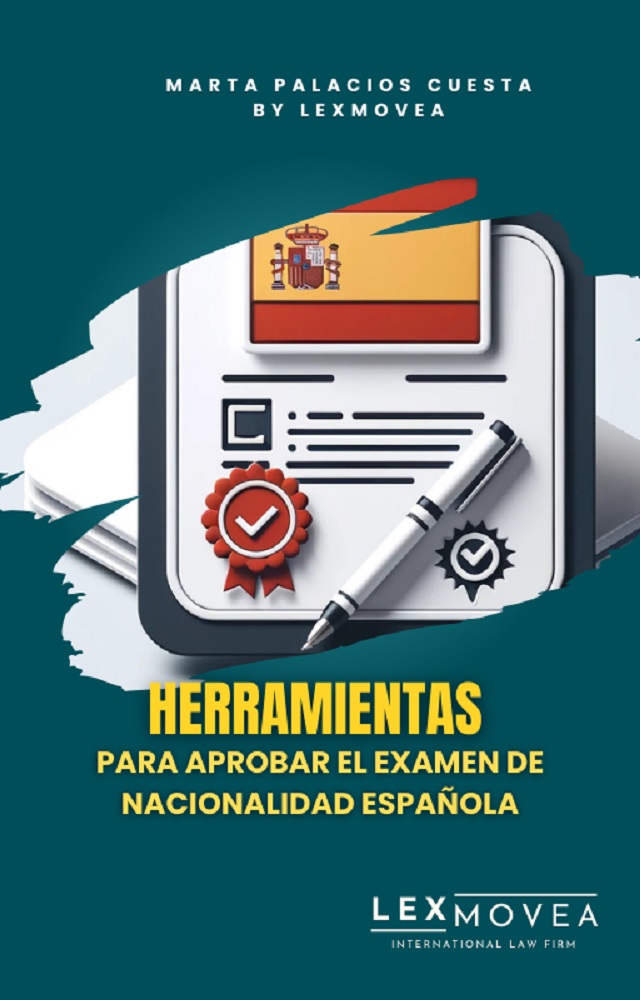 Portada libro: Herramientas para aprobar el examen de nacionalidad española — Marta Palacios Cuesta · Lexmovea
